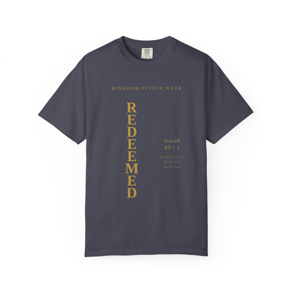Redeemed Tee | Isaiah 43:1 | Garment-Dyed Comfort Colors Christian Apparel | Kingdom Stitch Wear