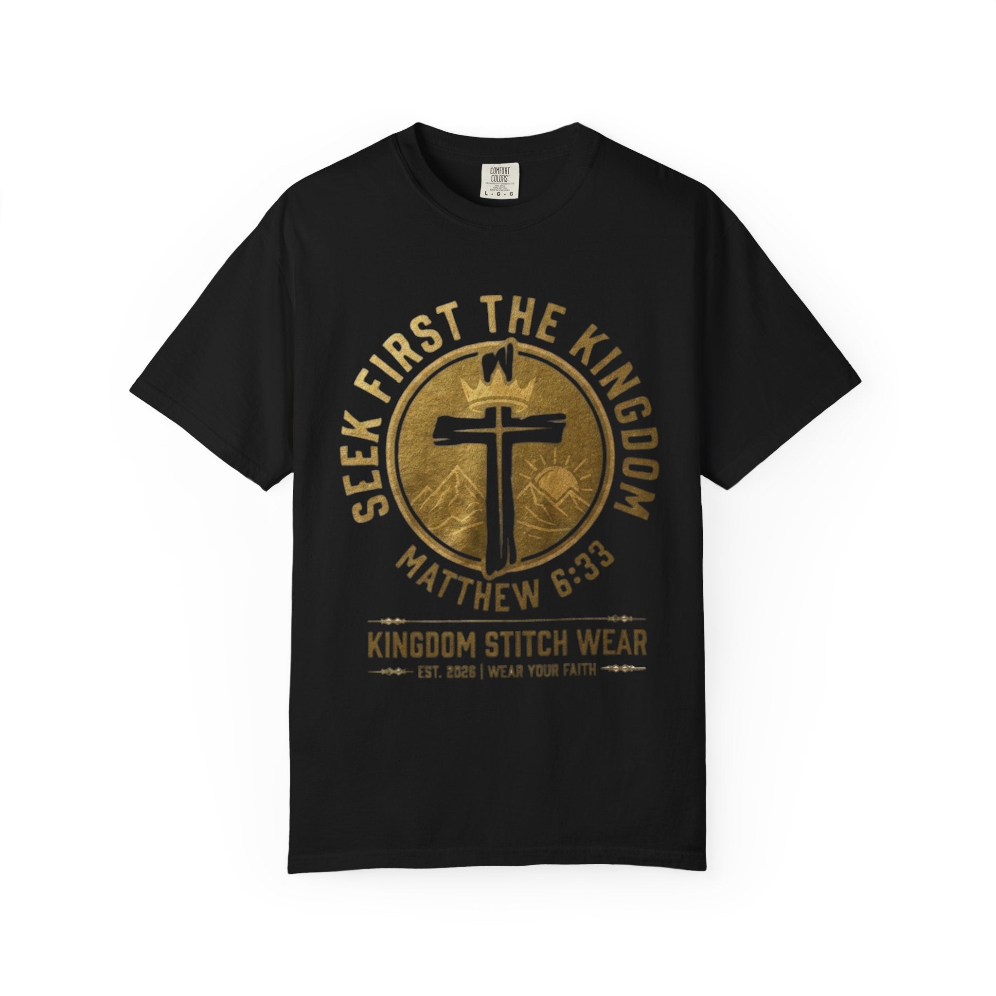 Seek First The Kingdom Tee | Matthew 6:33 | Garment-Dyed Comfort Colors Christian Apparel | Kingdom Stitch Wear