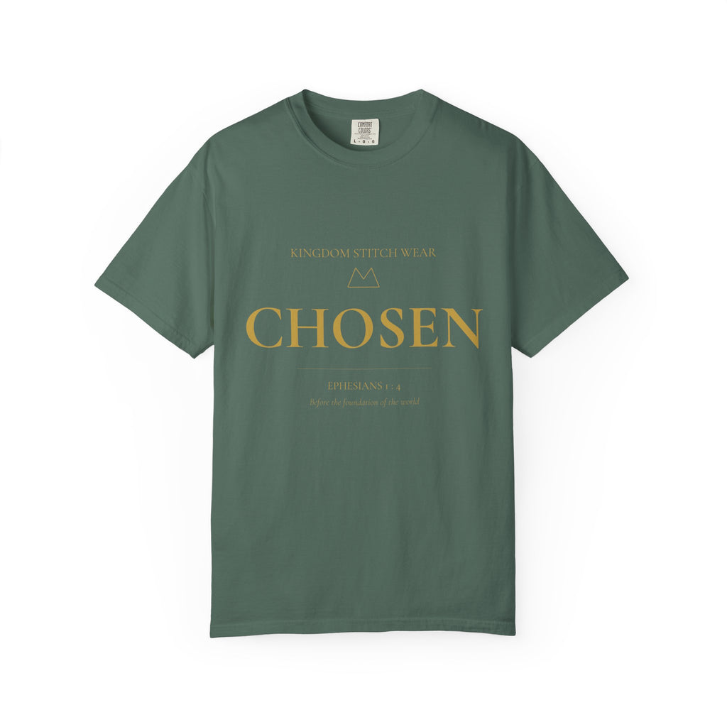 Chosen Tee | Ephesians 1:4 | Garment-Dyed Comfort Colors Christian Apparel | Kingdom Stitch Wear
