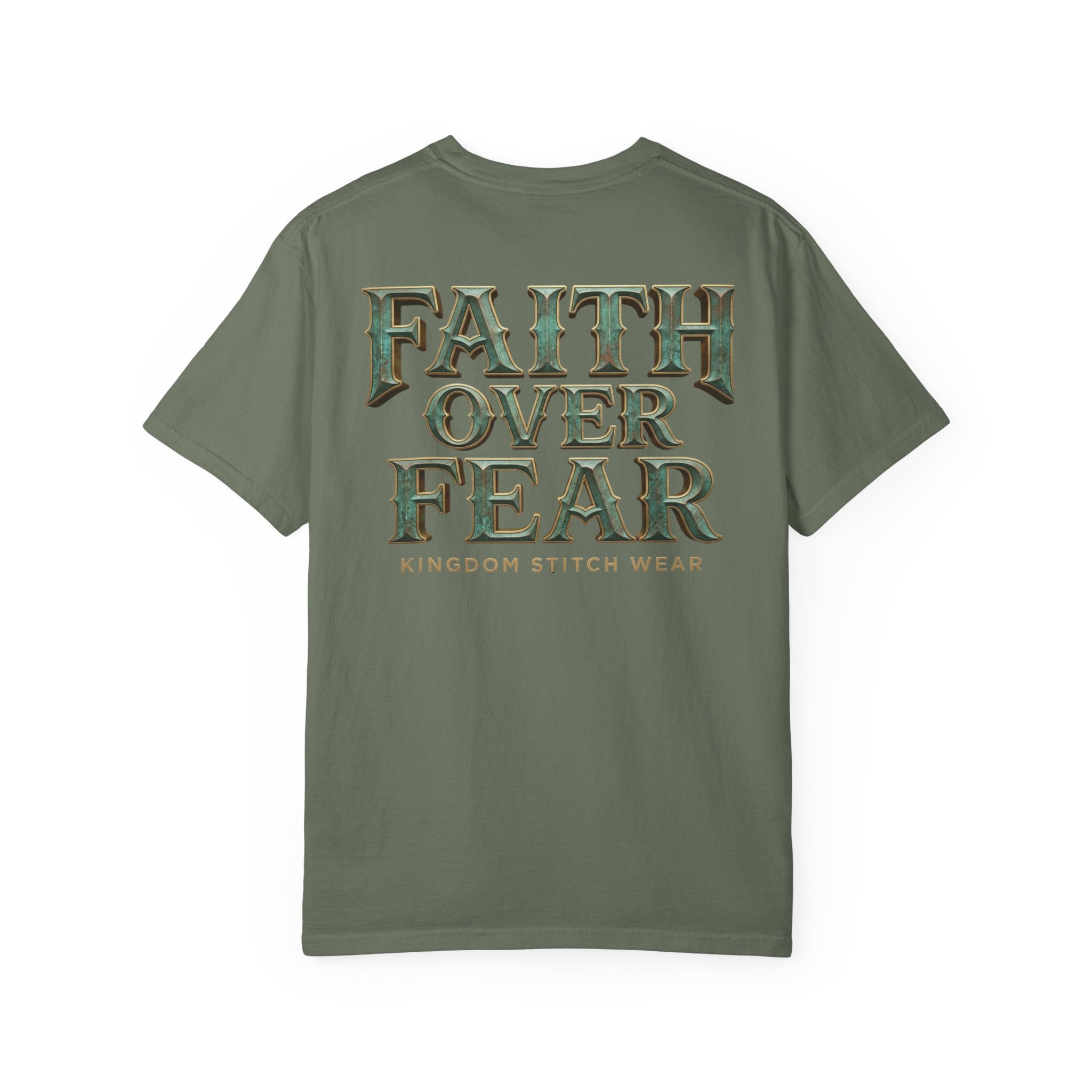 Faith Over Fear Tee Back Graphic| Vintage Patina | Kingdom Stitch Wear