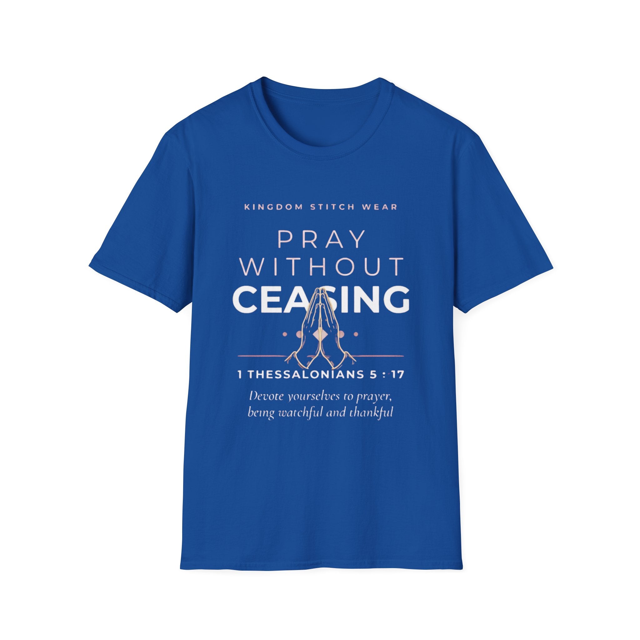 Pray Without Ceasing Tee | Praying Hands | Faith-Based Streetwear | Kingdom Stitch Wear
