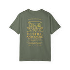 Be Still & Know Comfort Tee | Garment-Dyed Back Graphic | Kingdom Stitch Wear