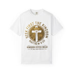 Seek First The Kingdom Tee | Matthew 6:33 | Garment-Dyed Comfort Colors Christian Apparel | Kingdom Stitch Wear