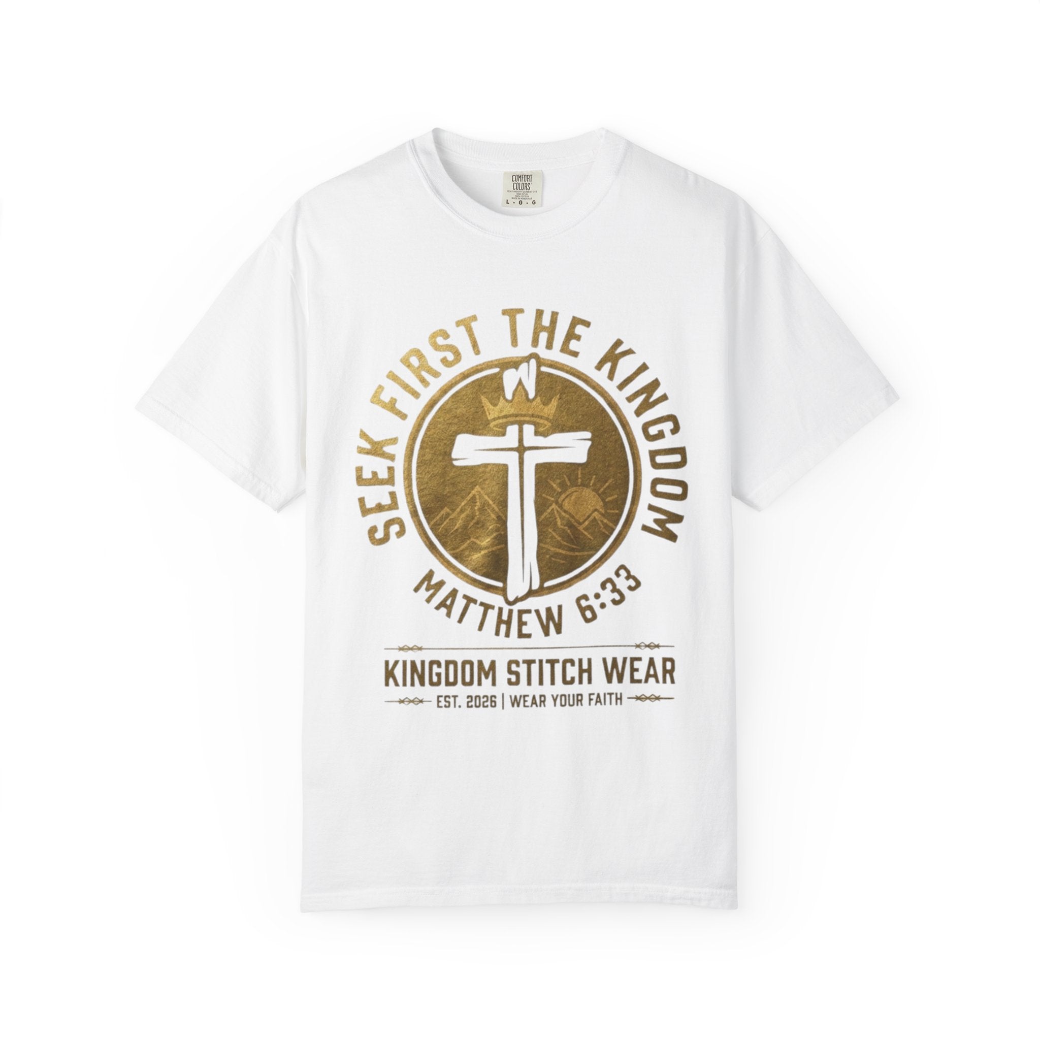 Seek First The Kingdom Tee | Matthew 6:33 | Garment-Dyed Comfort Colors Christian Apparel | Kingdom Stitch Wear