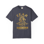 Fear Not Tee Comfort Colors | Isaiah 41:10 | Kingdom Stitch Wear