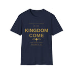 His Kingdom Come Tee | Faith-Based Streetwear | Kingdom Stitch Wear