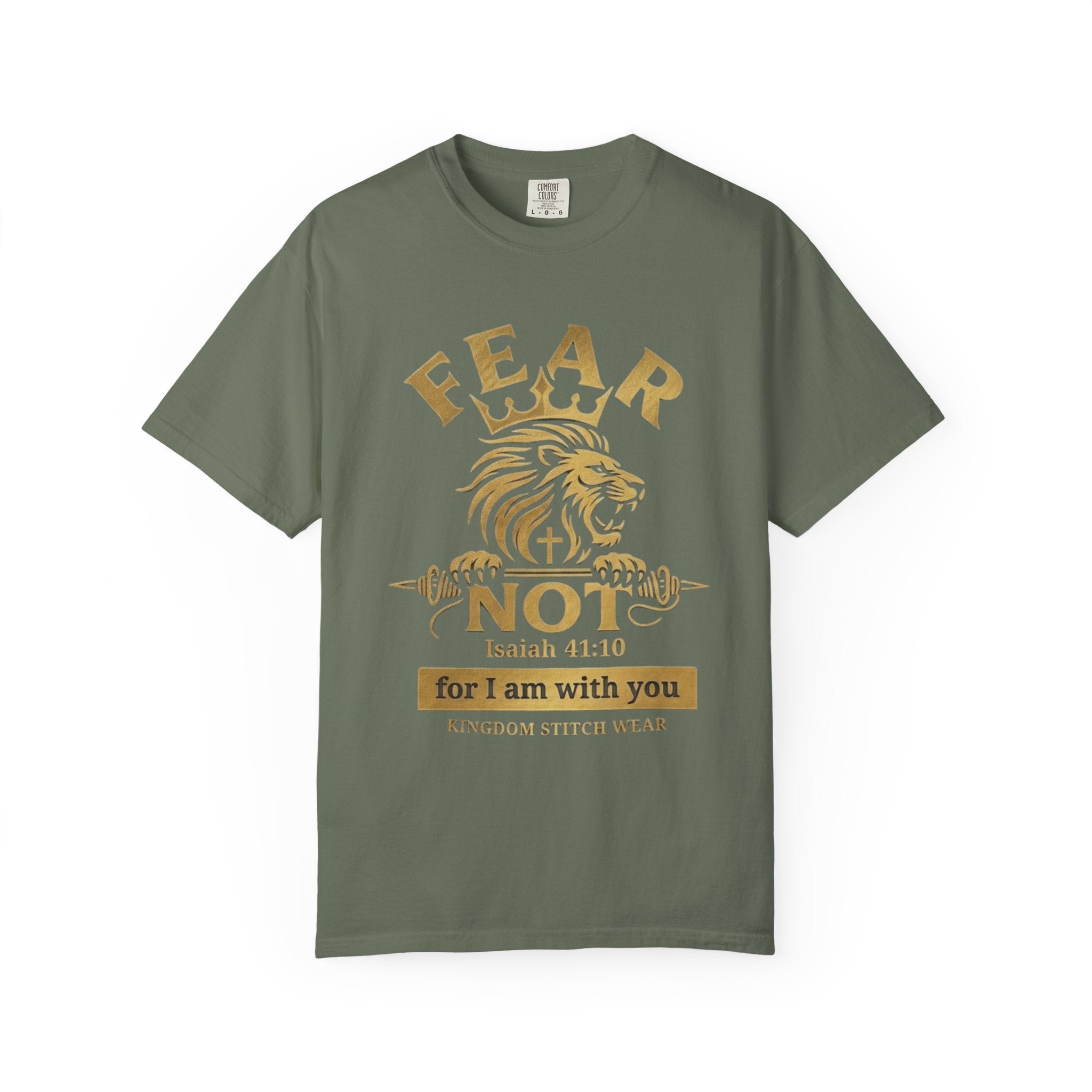Fear Not Tee Comfort Colors | Isaiah 41:10 | Kingdom Stitch Wear