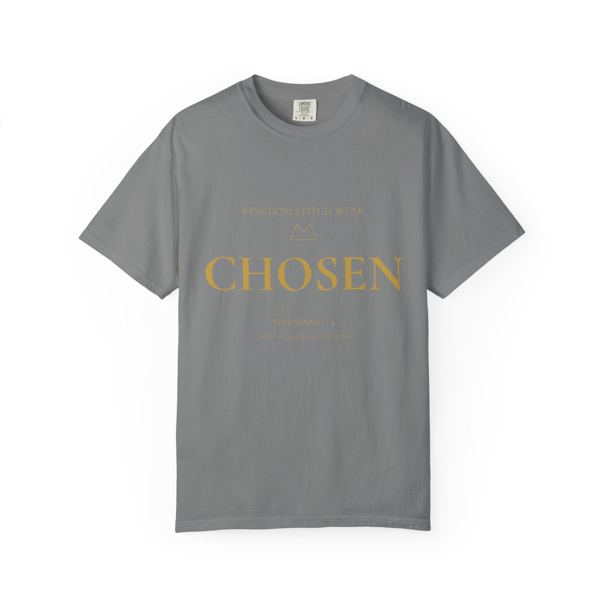 Chosen Tee | Ephesians 1:4 | Garment-Dyed Comfort Colors Christian Apparel | Kingdom Stitch Wear
