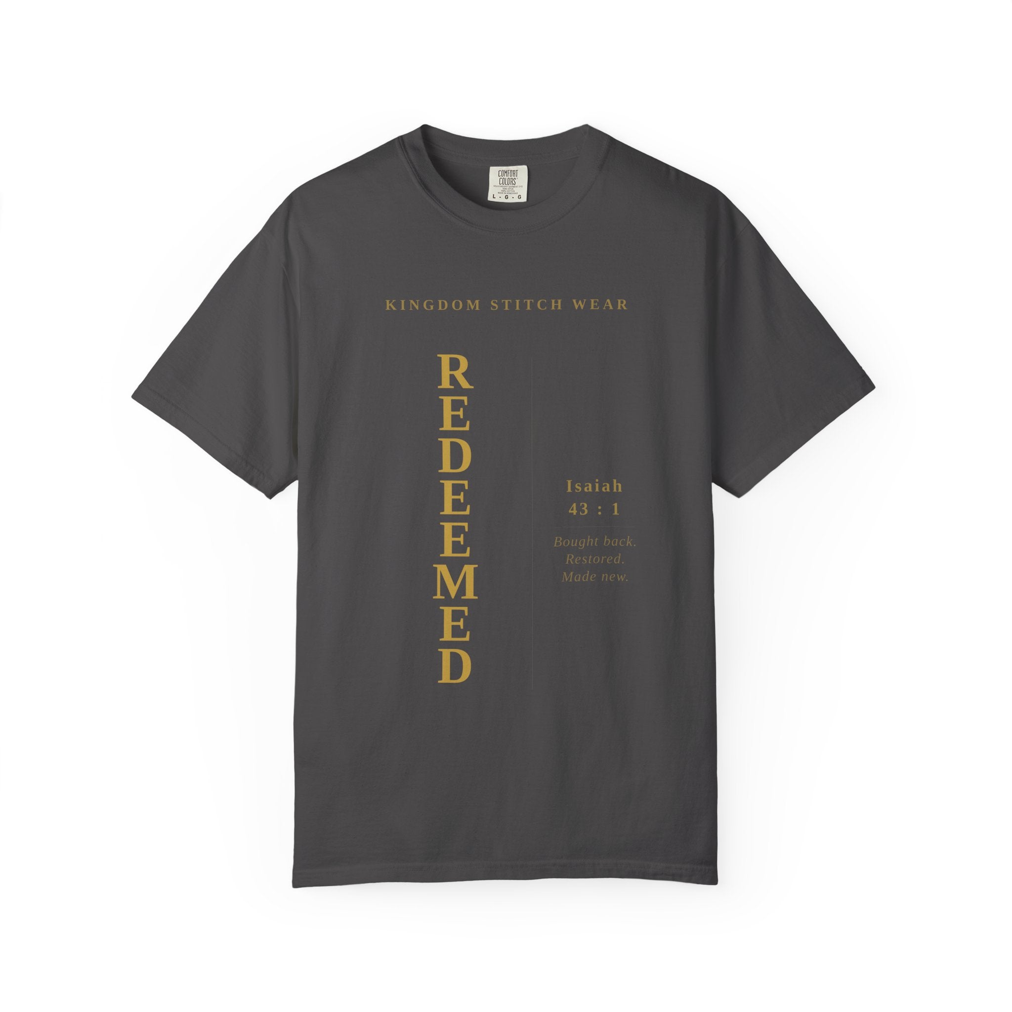 Redeemed Tee | Isaiah 43:1 | Garment-Dyed Comfort Colors Christian Apparel | Kingdom Stitch Wear