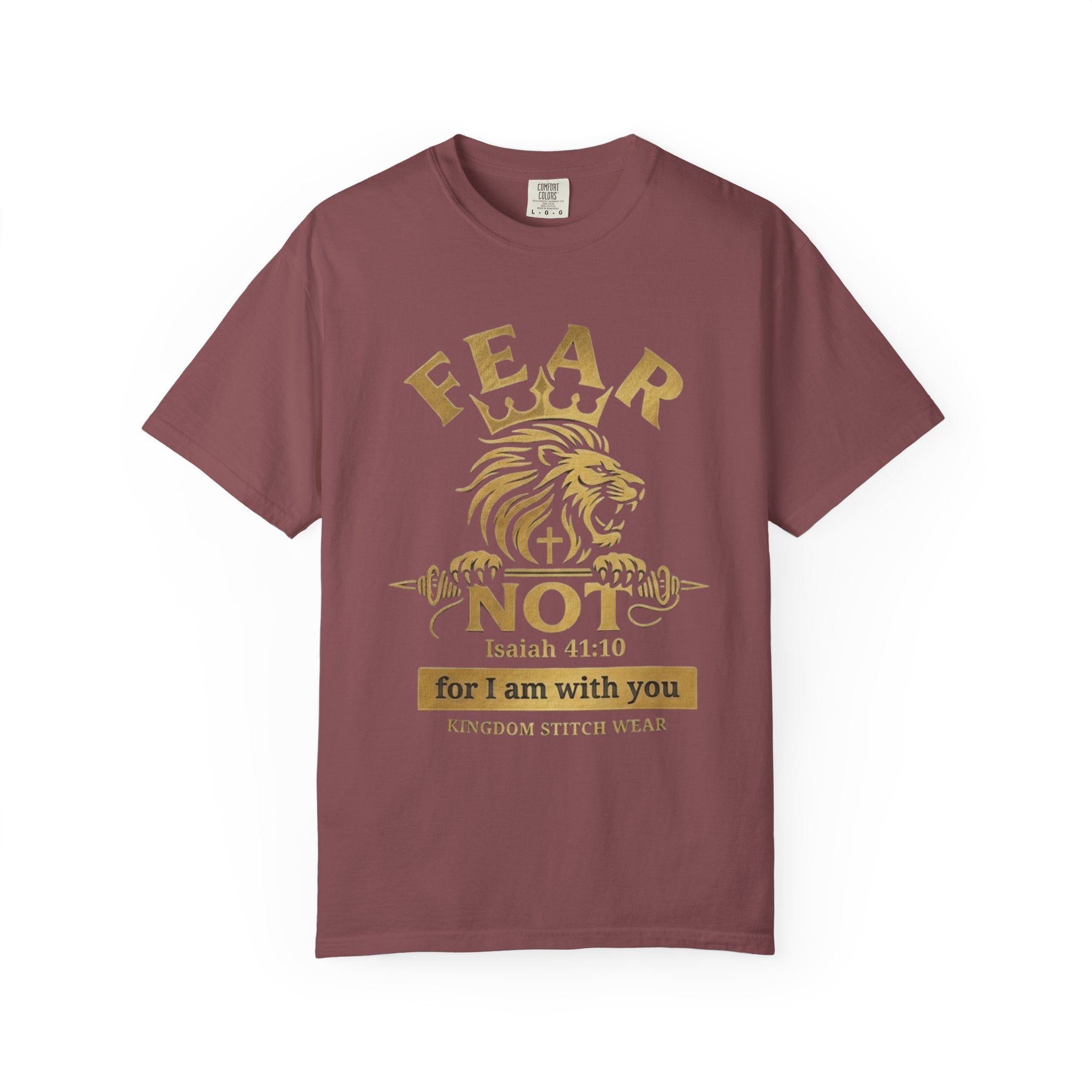 Fear Not Tee Comfort Colors | Isaiah 41:10 | Kingdom Stitch Wear