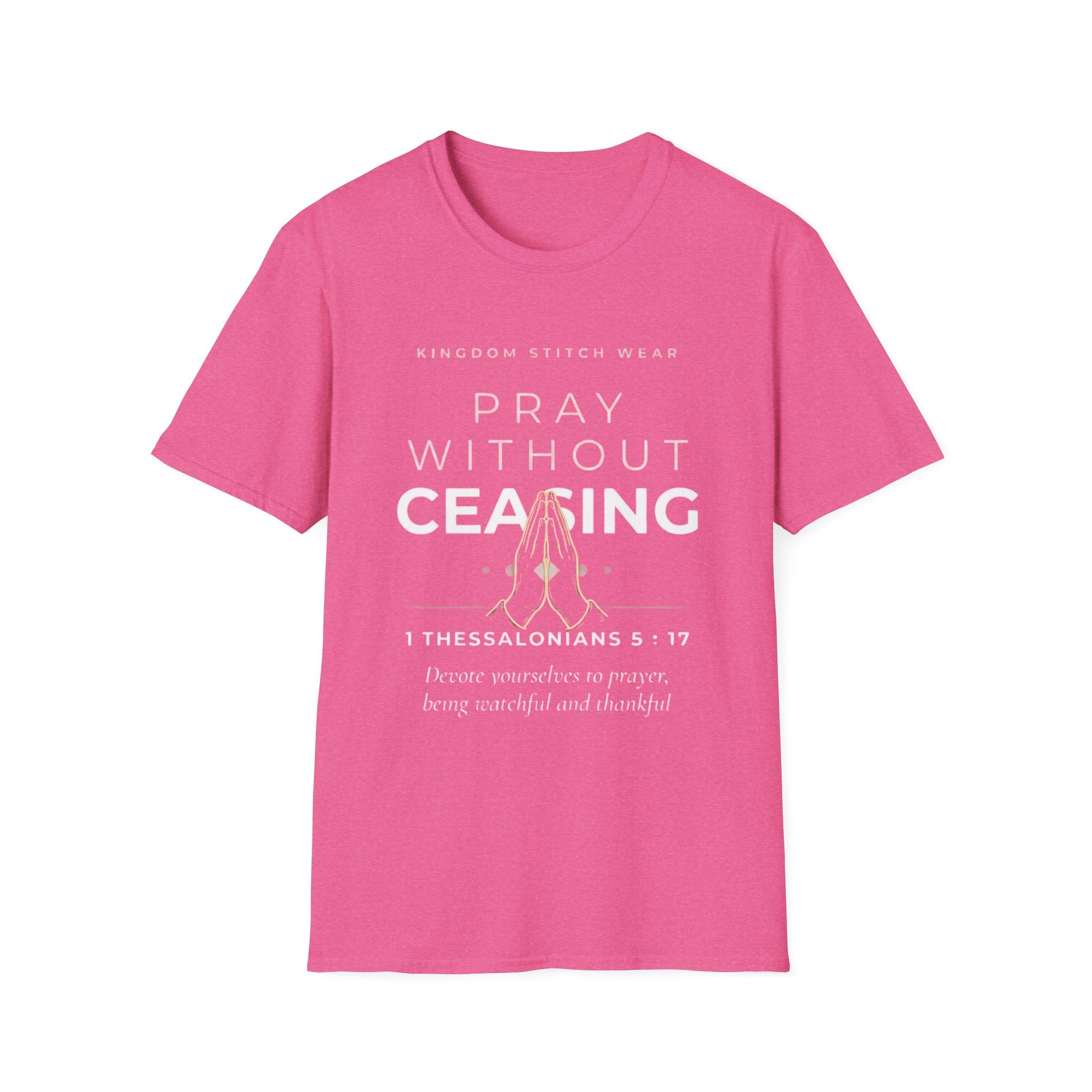 Pray Without Ceasing Tee | Praying Hands | Faith-Based Streetwear | Kingdom Stitch Wear