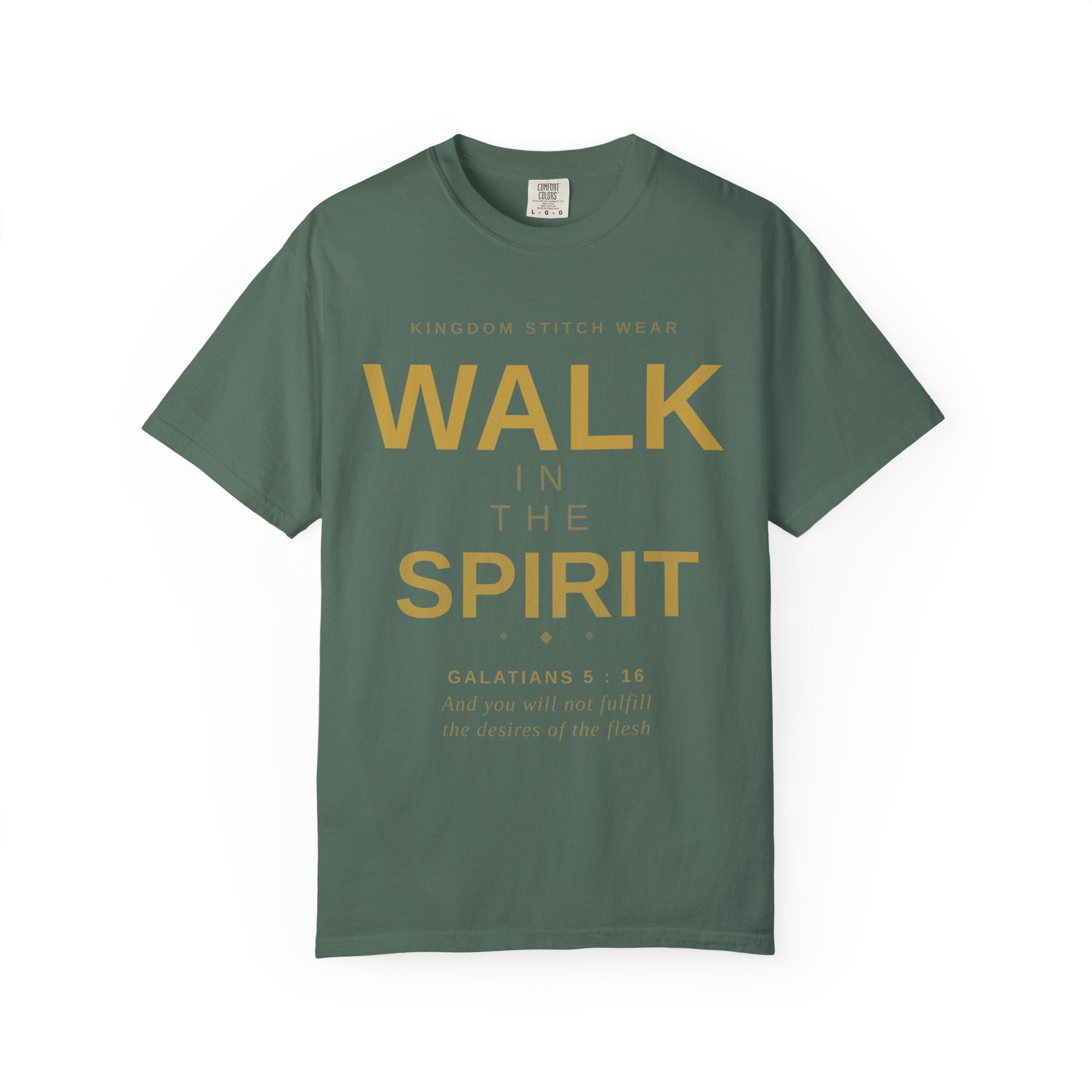 Walk In The Spirit Tee | Galatians 5:16 | Garment-Dyed Comfort Colors Christian Apparel | Kingdom Stitch Wear