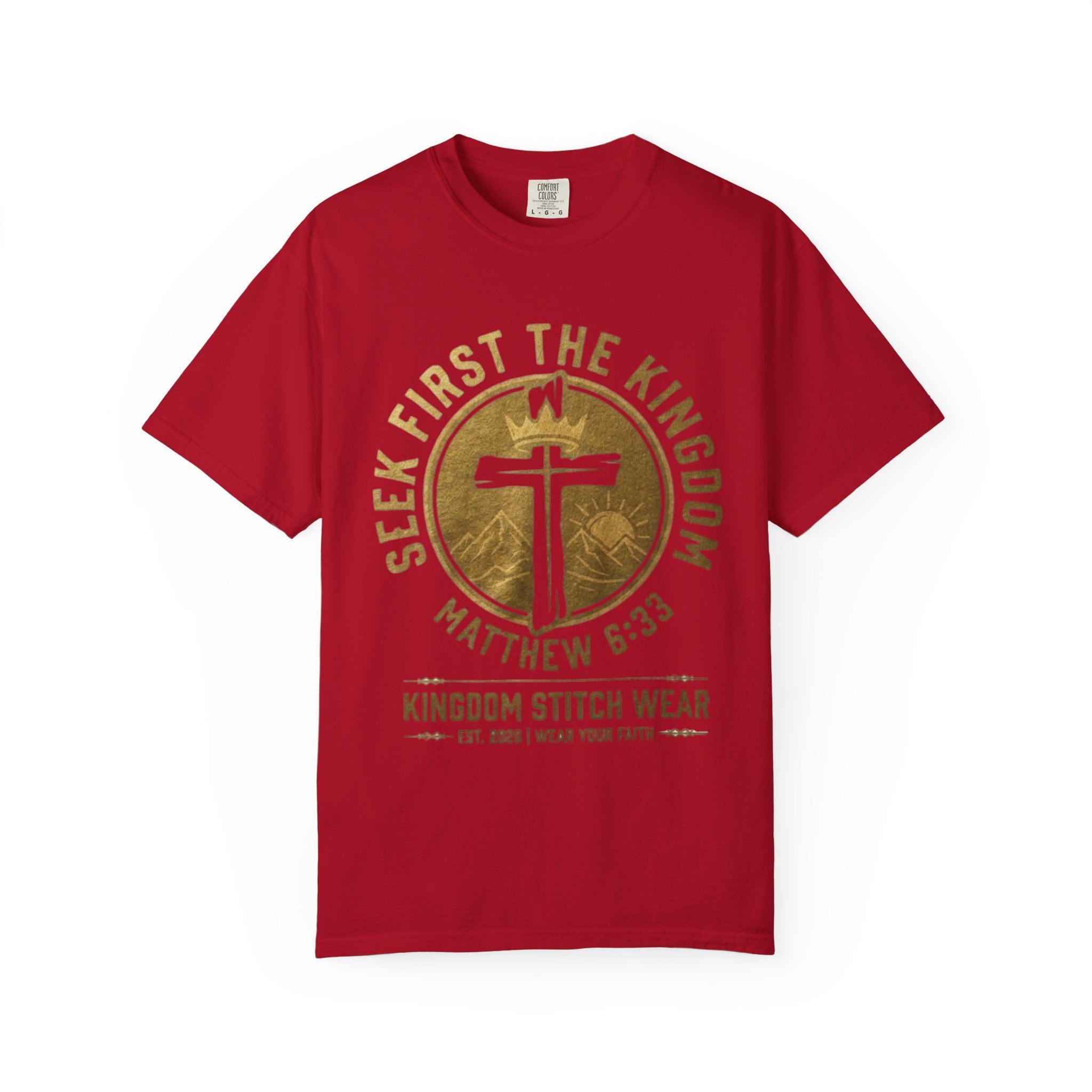 Seek First The Kingdom Tee | Matthew 6:33 | Garment-Dyed Comfort Colors Christian Apparel | Kingdom Stitch Wear