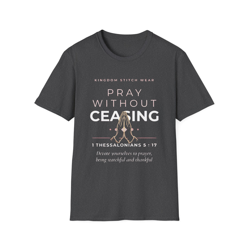 Pray Without Ceasing Tee | Praying Hands | Faith-Based Streetwear | Kingdom Stitch Wear