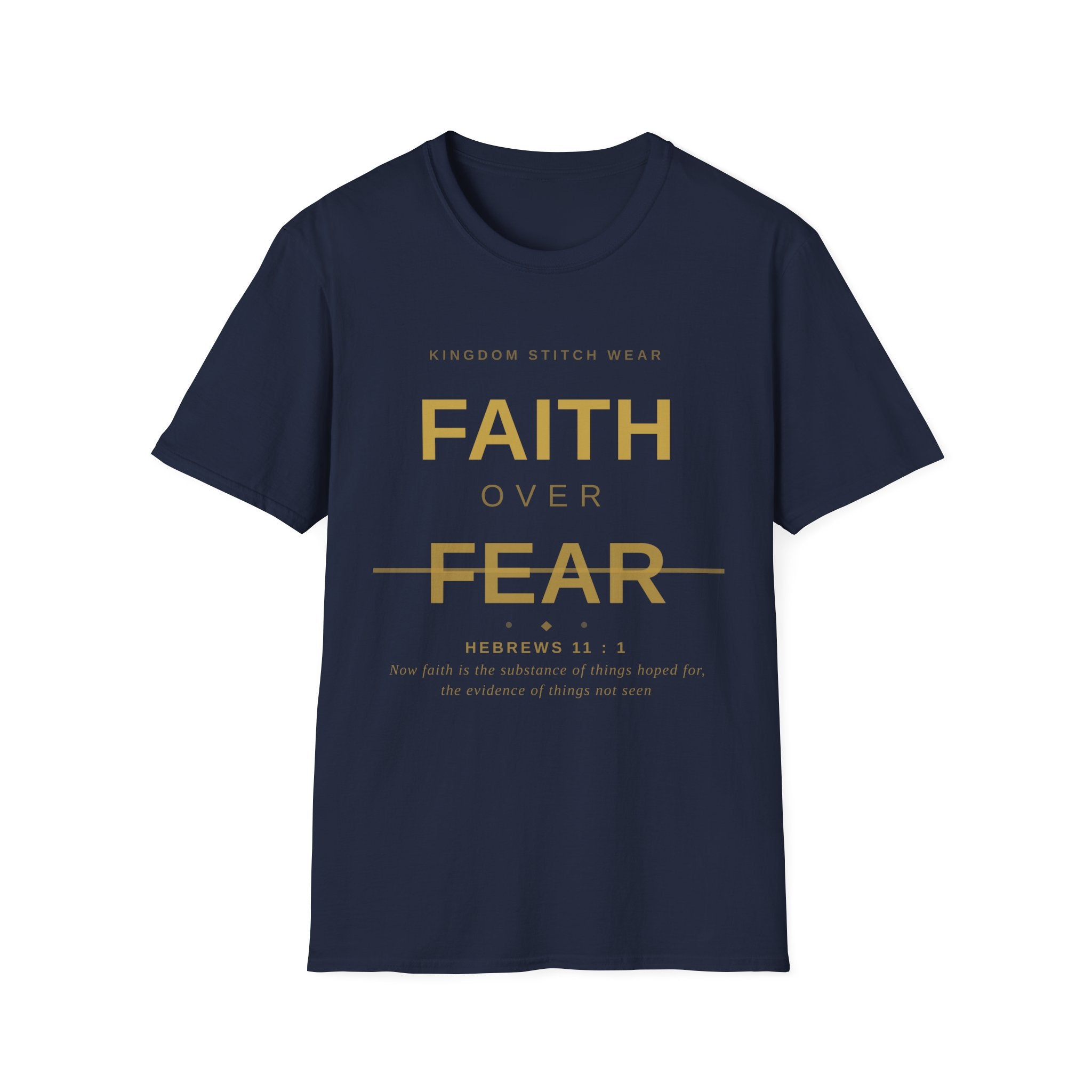 Faith Over Fear Tee | Faith-Based Streetwear | Kingdom Stitch Wear