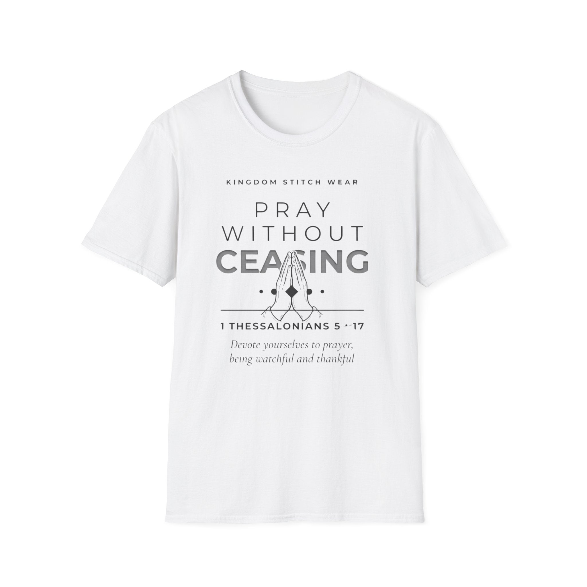 Pray Without Ceasing Tee | Praying Hands | Faith-Based Streetwear | Kingdom Stitch Wear